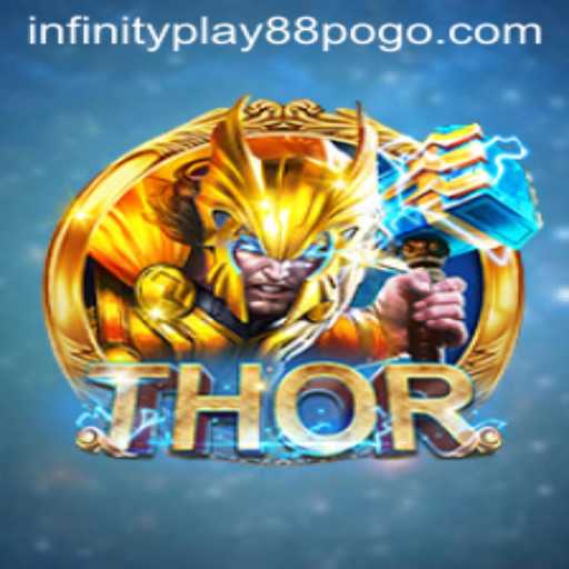 Experience Epic Adventures with THOR: The Ultimate InfinityPlay88 Gaming Experience